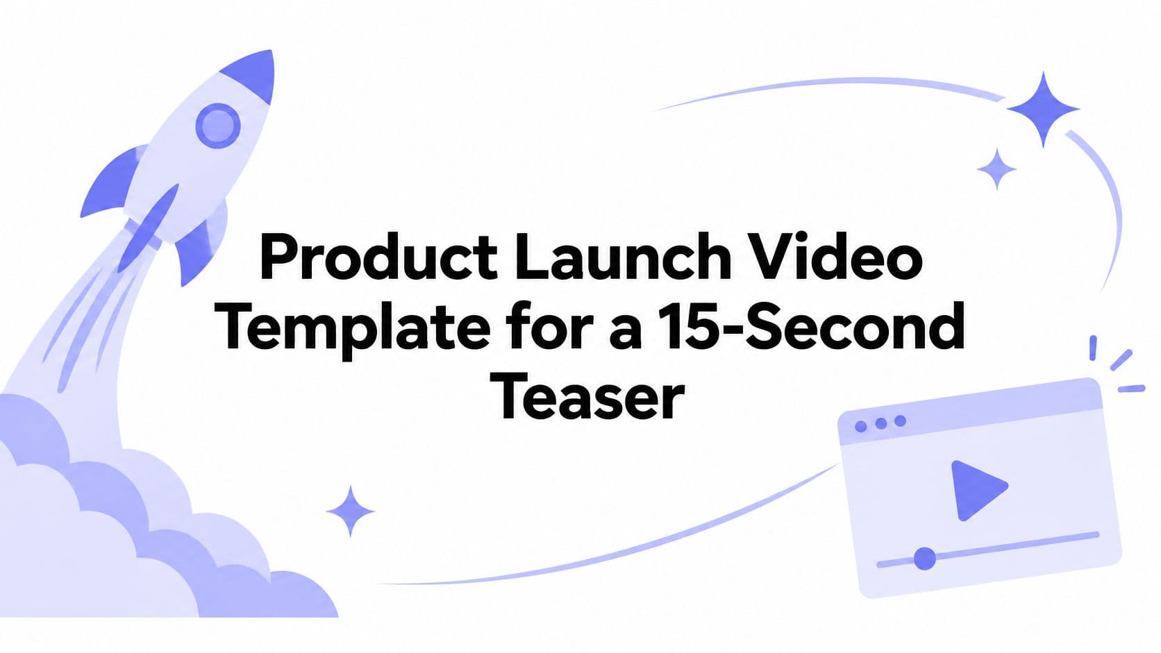 Product Launch Video Template for a 15-Second Teaser